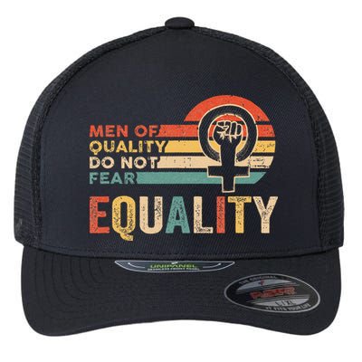 Of Quality Do Not Fear Equality Feminism Flexfit Unipanel Trucker Cap