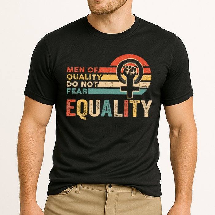Of Quality Do Not Fear Equality Feminism Performance Shirt