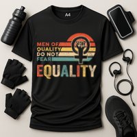 Of Quality Do Not Fear Equality Feminism Performance Shirt