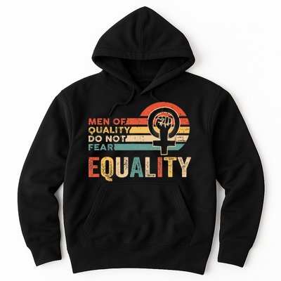 Of Quality Do Not Fear Equality Feminism Hoodie