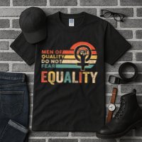 Of Quality Do Not Fear Equality Feminism Tall T-Shirt