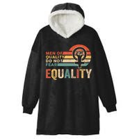 Of Quality Do Not Fear Equality Feminism Hooded Wearable Blanket