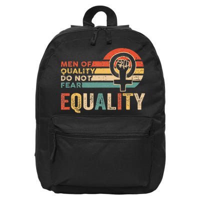 Of Quality Do Not Fear Equality Feminism 16 in Basic Backpack