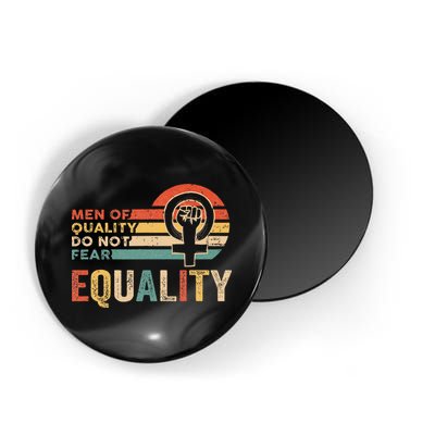 Of Quality Do Not Fear Equality Feminism Magnet