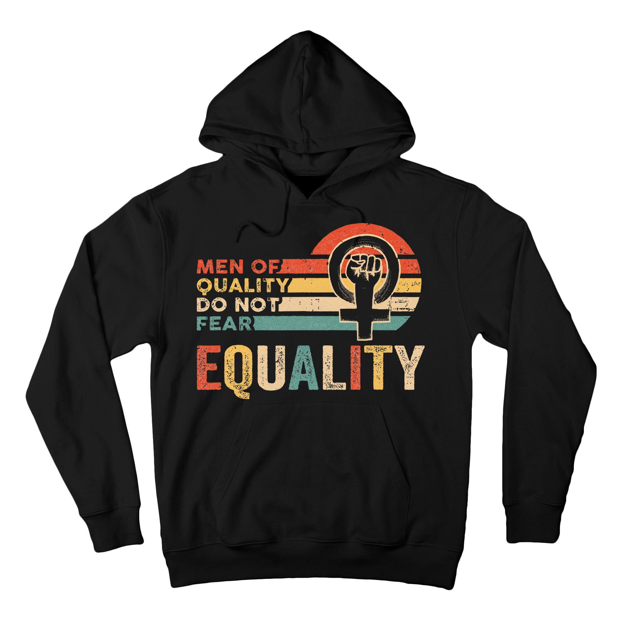 Of Quality Do Not Fear Equality Feminism Tall Hoodie
