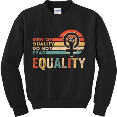 Of Quality Do Not Fear Equality Feminism Kids Sweatshirt