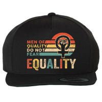 Of Quality Do Not Fear Equality Feminism Wool Snapback Cap