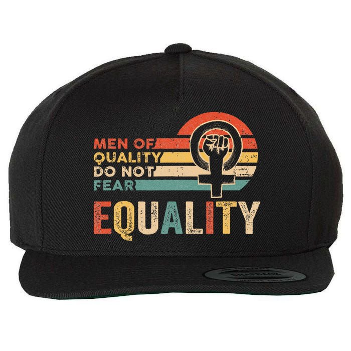 Of Quality Do Not Fear Equality Feminism Wool Snapback Cap