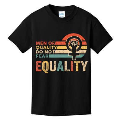 Of Quality Do Not Fear Equality Feminism Kids T-Shirt
