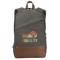 Of Quality Do Not Fear Equality Feminism Cotton Canvas Backpack