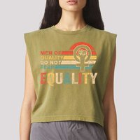Of Quality Do Not Fear Equality Feminism Garment-Dyed Women's Muscle Tee