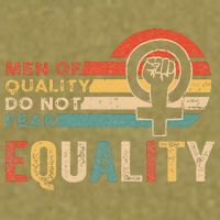 Of Quality Do Not Fear Equality Feminism Garment-Dyed Women's Muscle Tee