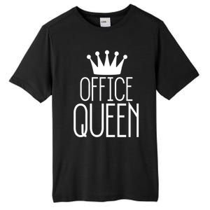 Office Queen Gift Funny Administrative Professionals Day Meaningful Gift Tall Fusion ChromaSoft Performance T-Shirt