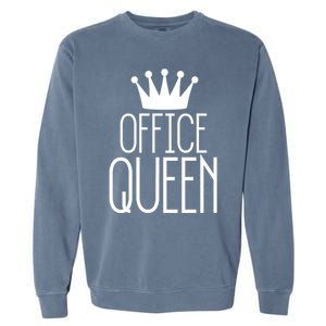 Office Queen Gift Funny Administrative Professionals Day Meaningful Gift Garment-Dyed Sweatshirt