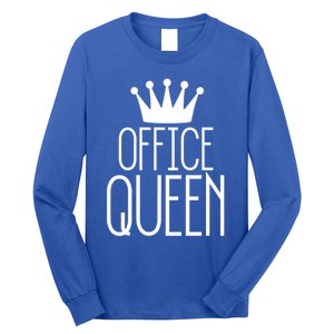 Office Queen Gift Funny Administrative Professionals Day Meaningful Gift Long Sleeve Shirt