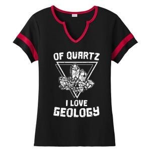 Of Quartz I Love Geology Fun Geologist Rock Collecting Gift Meaningful Gift Ladies Halftime Notch Neck Tee