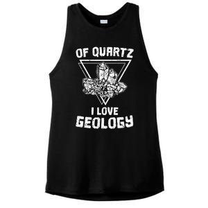 Of Quartz I Love Geology Fun Geologist Rock Collecting Gift Meaningful Gift Ladies PosiCharge Tri-Blend Wicking Tank