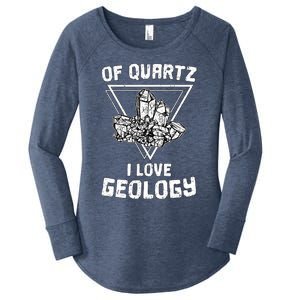 Of Quartz I Love Geology Fun Geologist Rock Collecting Gift Meaningful Gift Women's Perfect Tri Tunic Long Sleeve Shirt