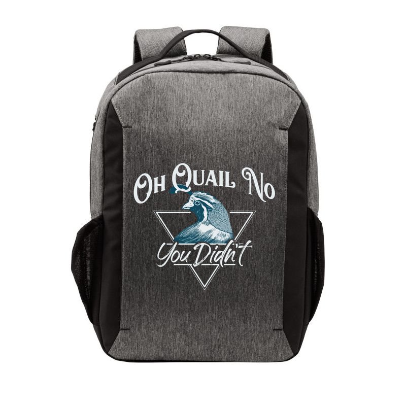 Oh Quail No You Didn't Cute Gift Hunting Quails Hunters Cute Gift Bird Day Funny Vector Backpack