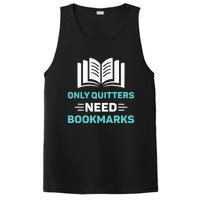 Only Quitters Need Bookmarks Book PosiCharge Competitor Tank