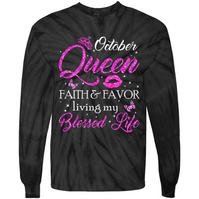 October Queen This Queen Was Born In October Birthday Women Tie-Dye Long Sleeve Shirt