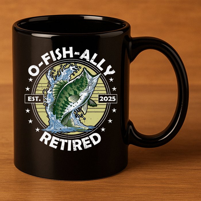 O-Fish-Ally Retired 2025 Funny Retirement Officially 11oz C Handle Ceramic Mug
