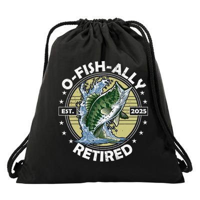 O-Fish-Ally Retired 2025 Funny Retirement Officially Drawstring Bag