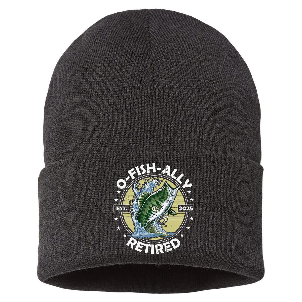 O-Fish-Ally Retired 2025 Funny Retirement Officially Sustainable Knit Beanie