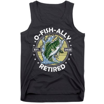 O-Fish-Ally Retired 2025 Funny Retirement Officially Tank Top