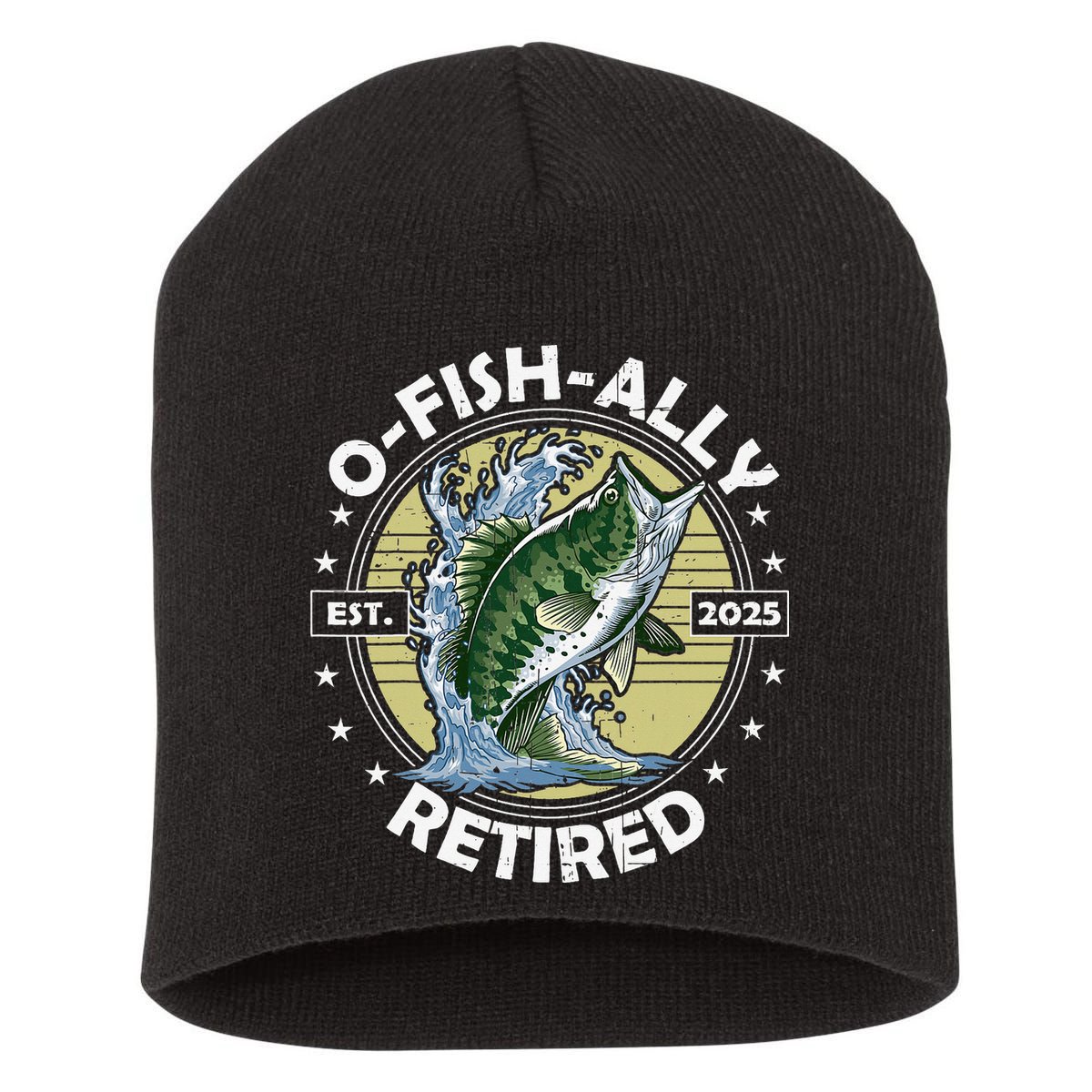 O-Fish-Ally Retired 2025 Funny Retirement Officially Short Acrylic Beanie