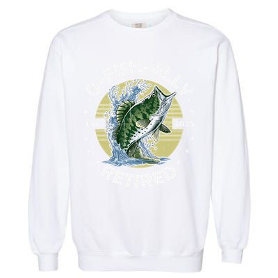 O-Fish-Ally Retired 2025 Funny Retirement Officially Garment-Dyed Sweatshirt