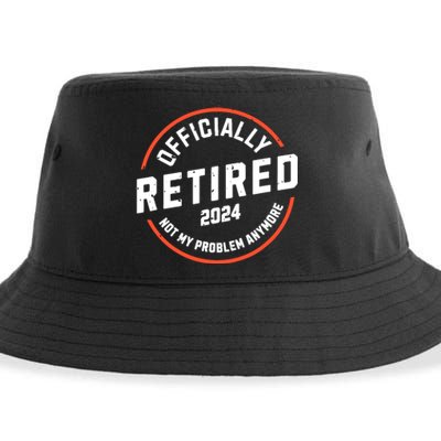 Officially Retired 2024 Not My Problem Anymore Retirement Sustainable Bucket Hat