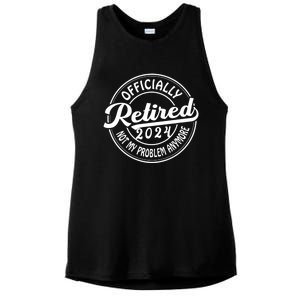 Officially Retired 2024 Not My Problem Anymore Ladies PosiCharge Tri-Blend Wicking Tank