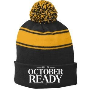 October Ready 2024 Playoff Baseball Season Stripe Pom Pom Beanie