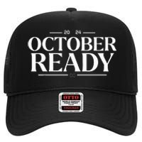 October Ready 2024 Playoff Baseball Season High Crown Mesh Back Trucker Hat