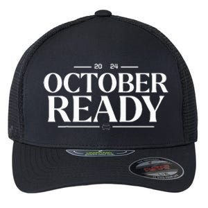 October Ready 2024 Playoff Baseball Season Flexfit Unipanel Trucker Cap