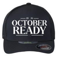 October Ready 2024 Playoff Baseball Season Flexfit Unipanel Trucker Cap