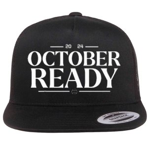 October Ready 2024 Playoff Baseball Season Flat Bill Trucker Hat