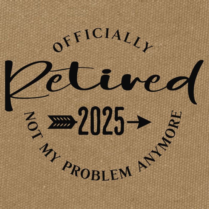 Officially Retired 2025 For Women Not My Problem Anymore Cotton Canvas Backpack