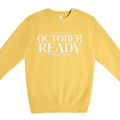 October Ready 2024 Playoff Baseball Season Premium Crewneck Sweatshirt