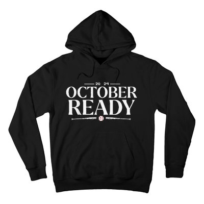 October Ready 2024 Playoff Baseball Season Hoodie