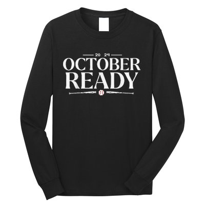 October Ready 2024 Playoff Baseball Season Long Sleeve Shirt