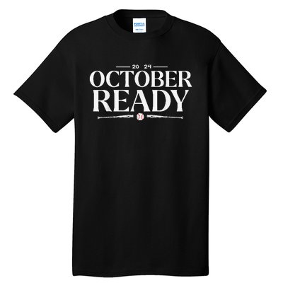 October Ready 2024 Playoff Baseball Season Tall T-Shirt