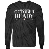 October Ready 2024 Playoff Baseball Season Tie-Dye Long Sleeve Shirt