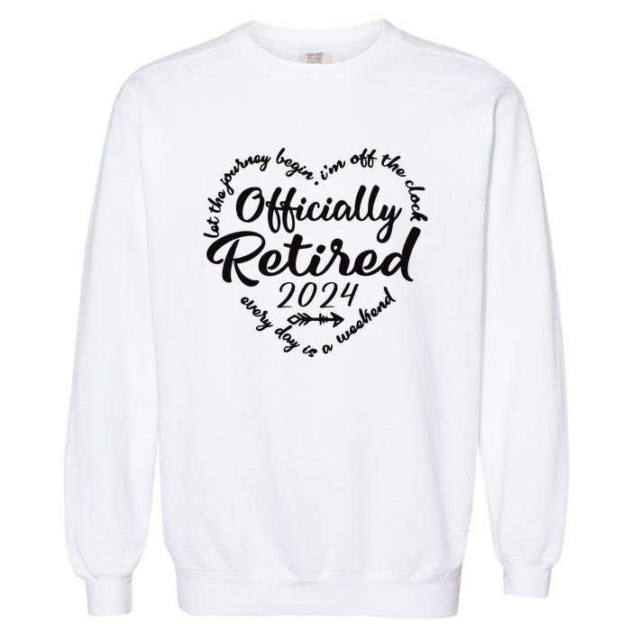 Officially Retired 2024 Funny Vintage Retirement Design Garment-Dyed Sweatshirt