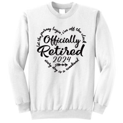 Officially Retired 2024 Funny Vintage Retirement Design Sweatshirt