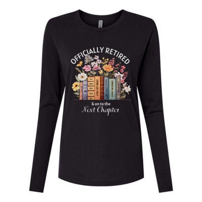 Officially Retired And On To The Next Chapter Retirement Womens Cotton Relaxed Long Sleeve T-Shirt