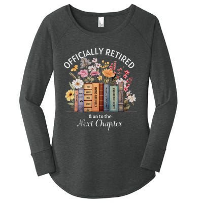 Officially Retired And On To The Next Chapter Retirement Women's Perfect Tri Tunic Long Sleeve Shirt