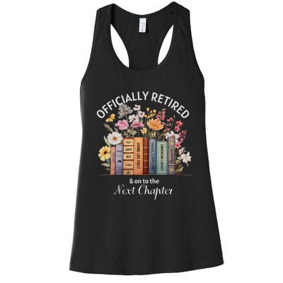 Officially Retired And On To The Next Chapter Retirement Women's Racerback Tank