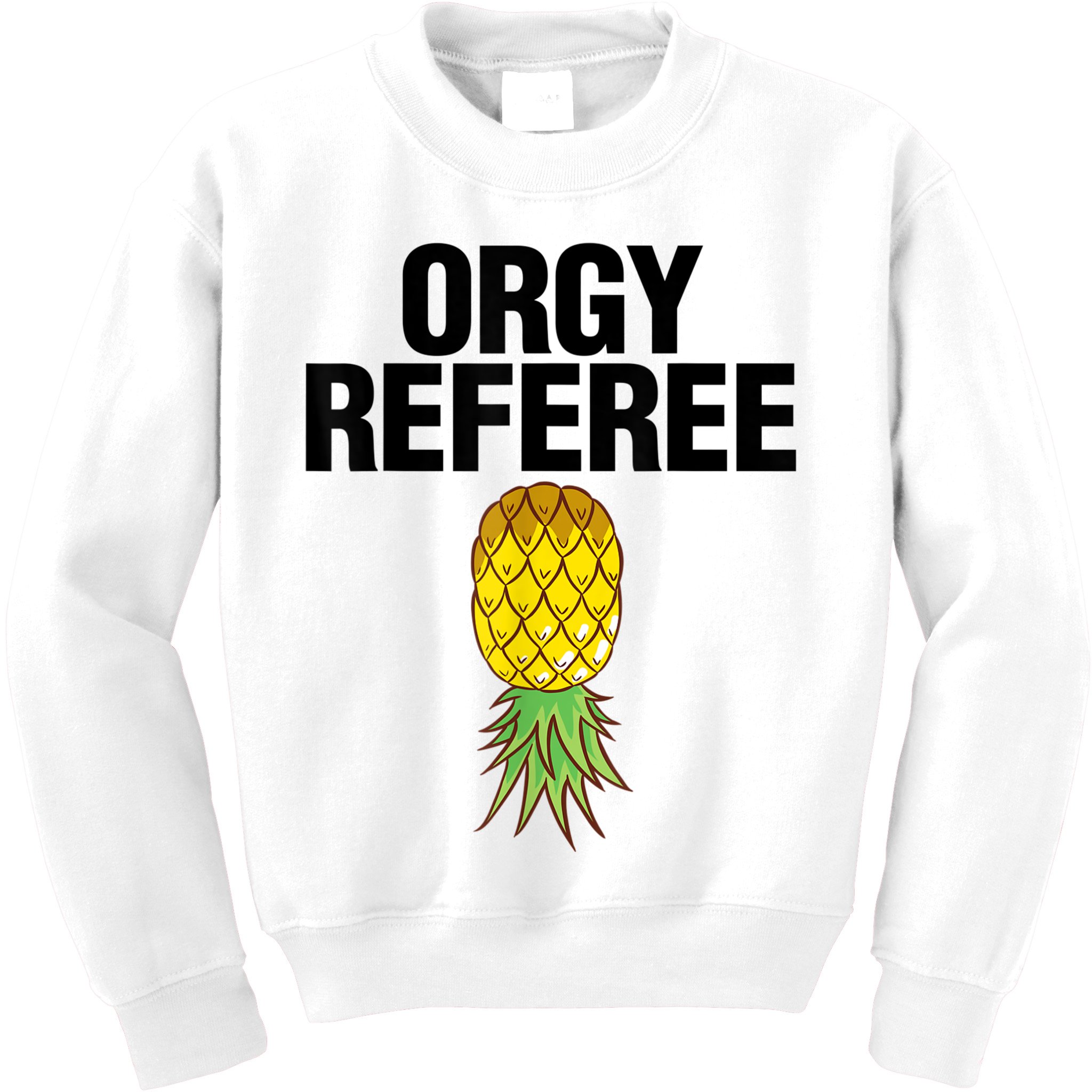 Orgy Referee Adult Humor Swinger Group Sex Freak Gift Kids Sweatshirt